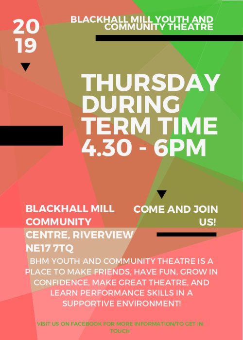 BHM Youth and Community Theatre meets on Thursdays During Term Time 4.30pm - 6pm at BHM Community Centre