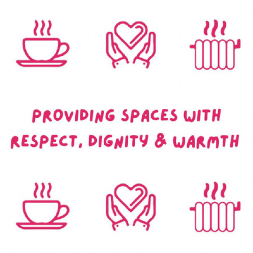 The words Providing spaces with respect, dignity and warmth