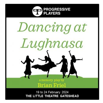 Poster for Dancing at Lughnasa. Image shows the silhouettes of four young women dancing.
