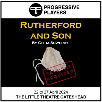 Poster for Rutherford and Son. Image shows a baby's lace bonnet and a rubber stamp which says "Payment Required".