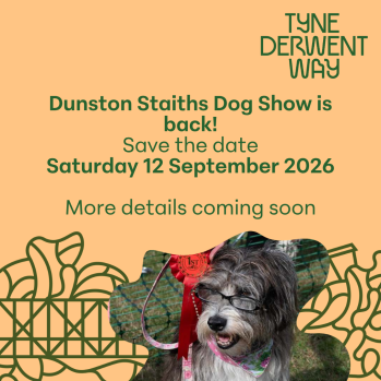 Dunston Staiths Dog Show is back! September 12th 2026. Save the date. 