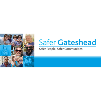 Poster with the words Safer Gateshead, safer people, safer communities 